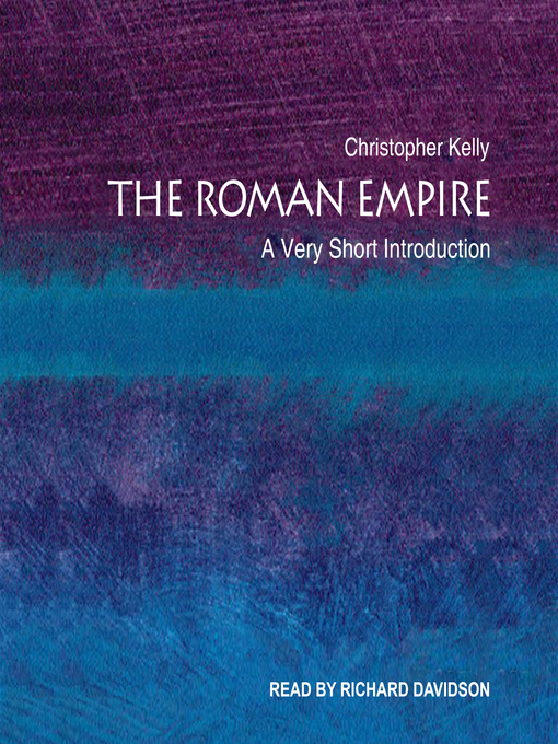 Title details for The Roman Empire by Christopher Kelly - Available